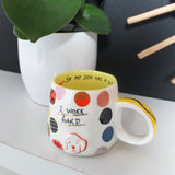 Small Talk 'I Work Hard' Cup