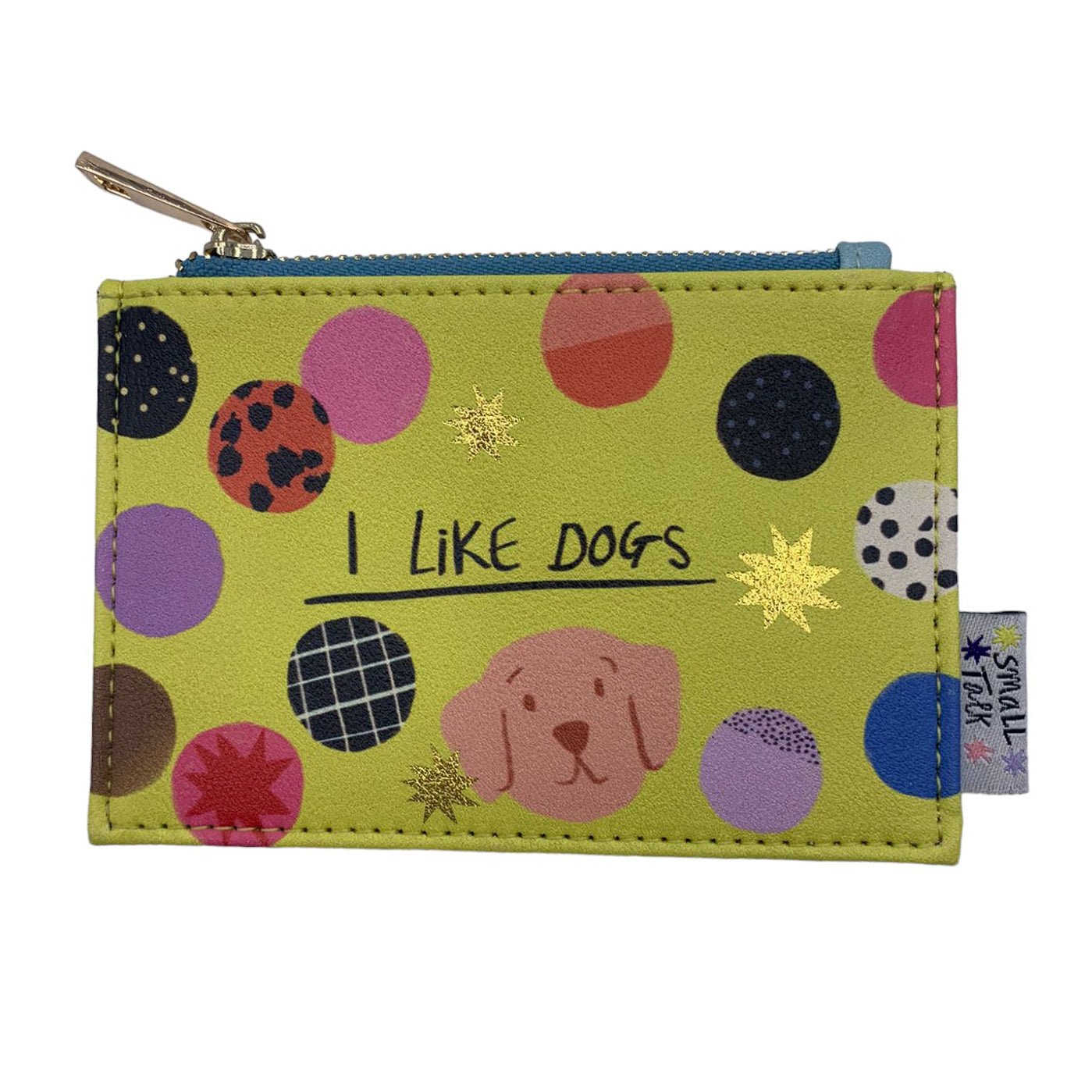 Small Talk 'I Like Dogs' Zip Purse - House of Disaster