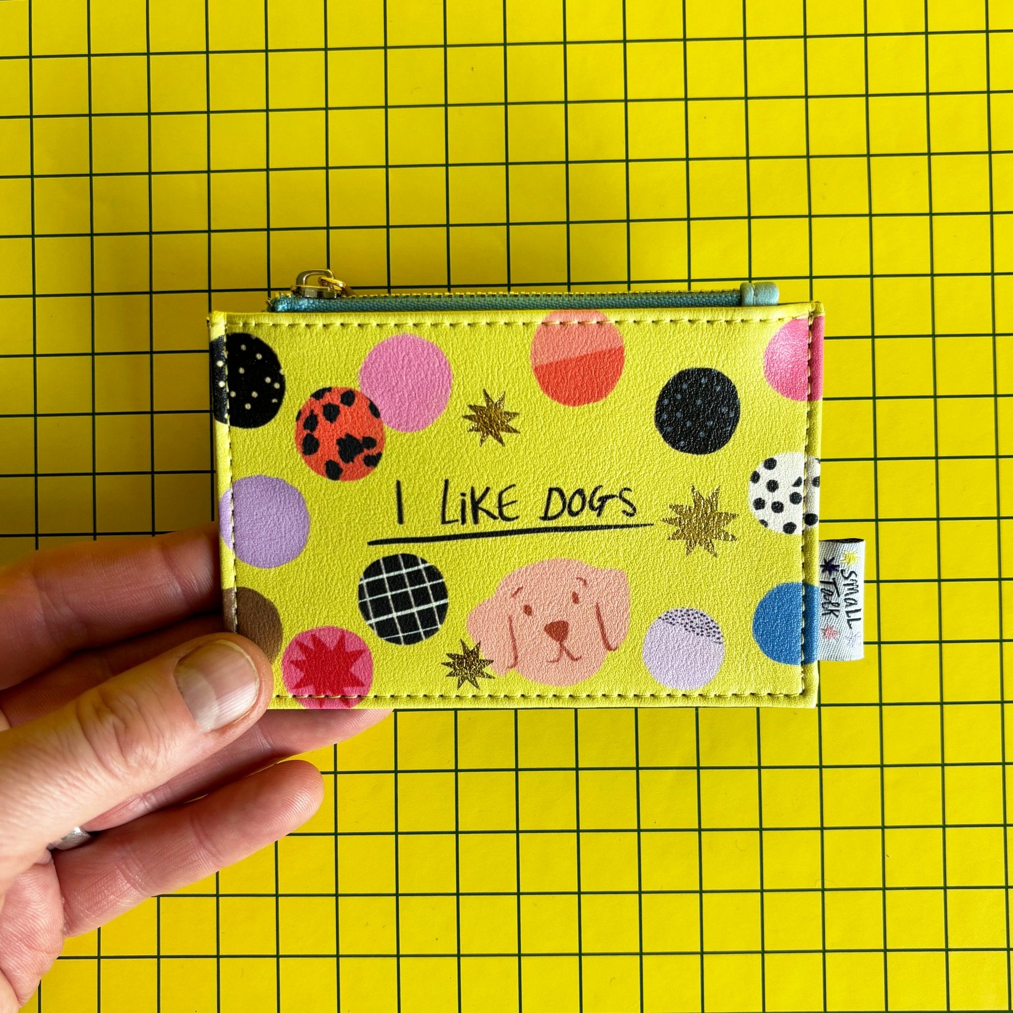 Small Talk 'I Like Dogs' Zip Purse - House of Disaster