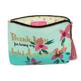 Ta - Daa "Bridesmaid" Pouch - House of Disaster